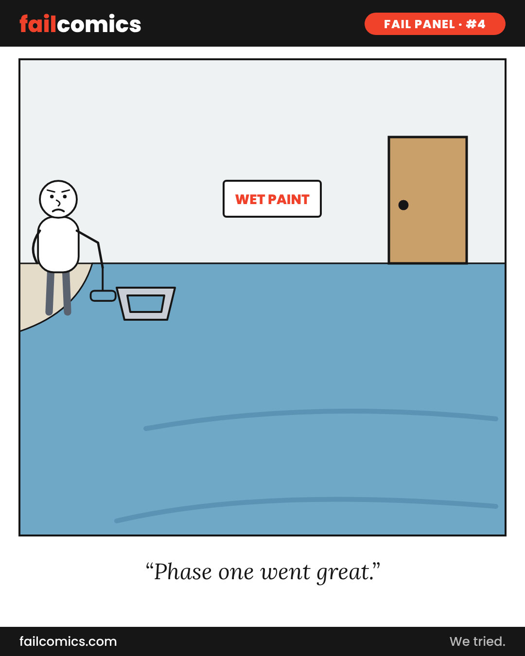 Single-panel cartoon of a man who has painted an entire floor and is now stuck in the one dry corner, far from the door.